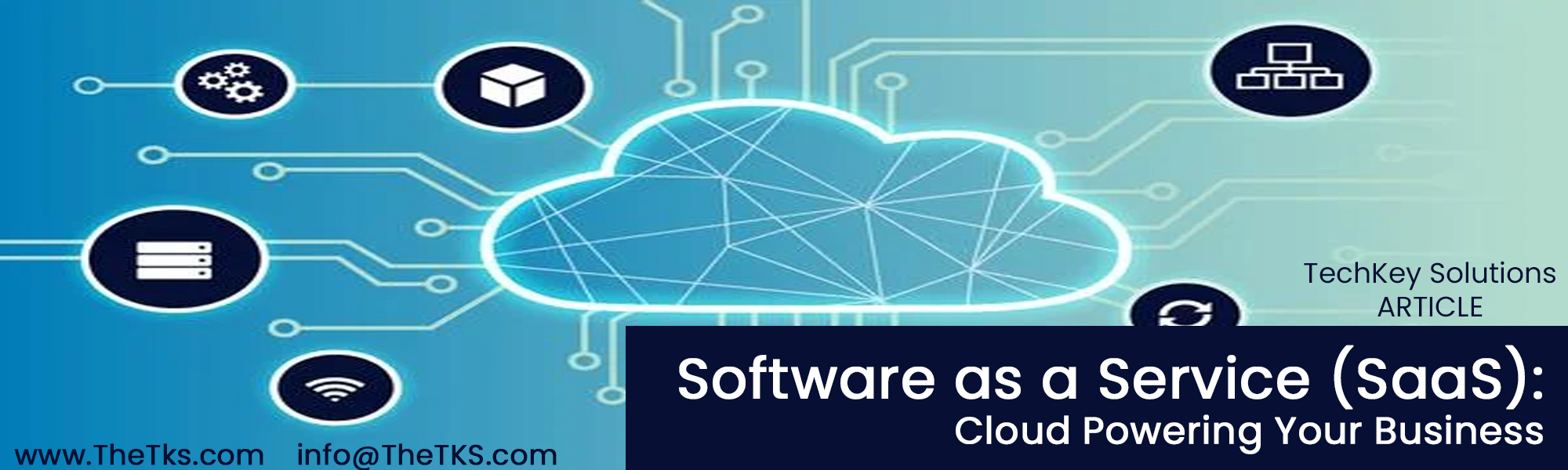 Software as a Service (SaaS): Cloud Powering Your Business